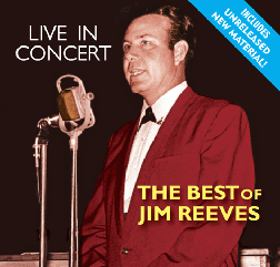 The Best of Jim
                        Reeves Live In Concert